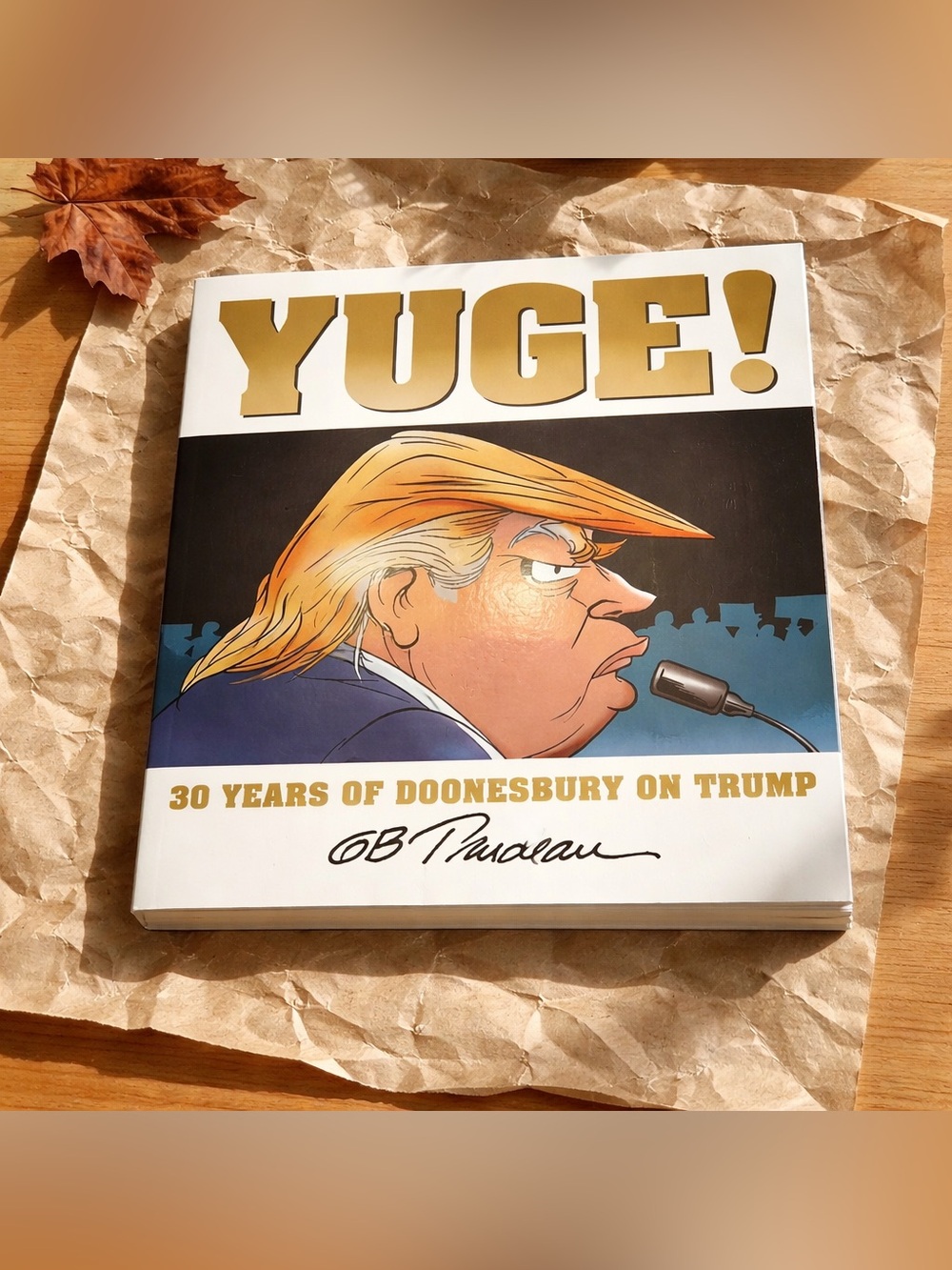 YUGE! 30 Years of Doonesbury on Trump